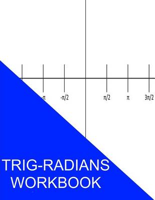 Book cover for Trig-Radians Workbook