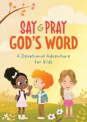 Book cover for Say and Pray God's Word