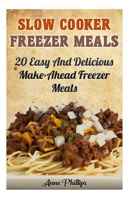 Book cover for Slow Cooker Freezer Meals