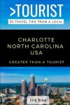 Book cover for Greater Than a Tourist- Charlotte North Carolina USA