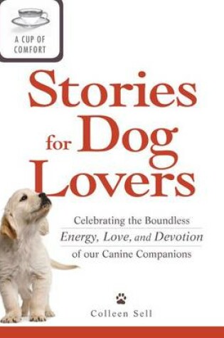 Cover of A Cup of Comfort Stories for Dog Lovers