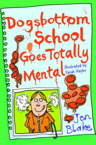 Cover of Dogsbottom School Goes Totally Mental