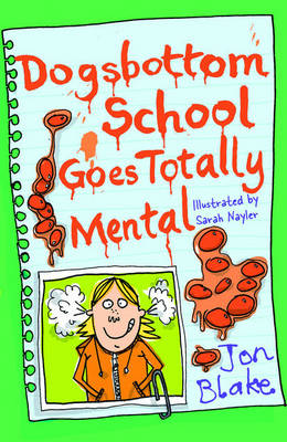 Book cover for Dogsbottom School Goes Totally Mental