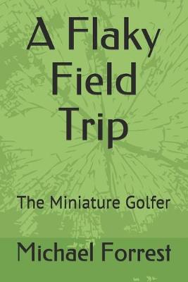 Book cover for A Flaky Field Trip