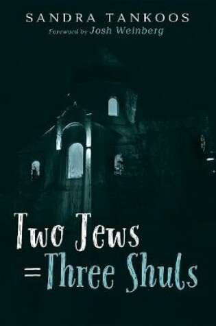 Cover of Two Jews = Three Shuls