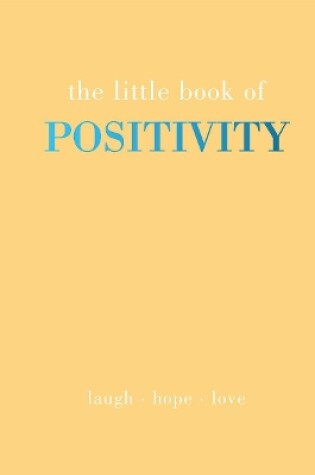 Cover of The Little Book of Positivity