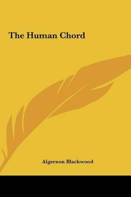 Book cover for The Human Chord the Human Chord