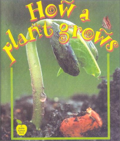 Cover of How a Plant Grows