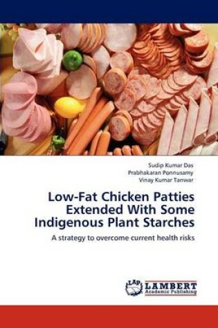 Cover of Low-Fat Chicken Patties Extended With Some Indigenous Plant Starches