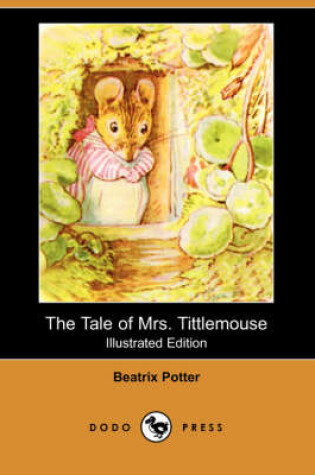 Cover of The Tale of Mrs. Tittlemouse(Dodo Press)