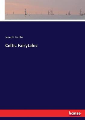 Book cover for Celtic Fairytales