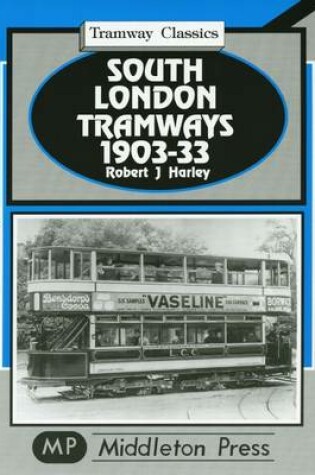 Cover of South London Tramways 1903-33