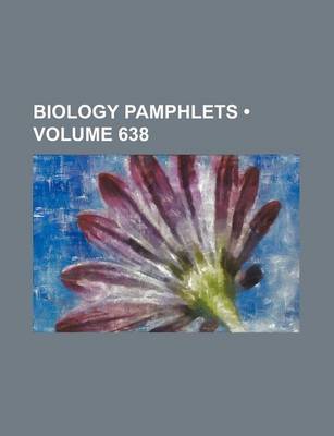 Book cover for Biology Pamphlets (Volume 638)