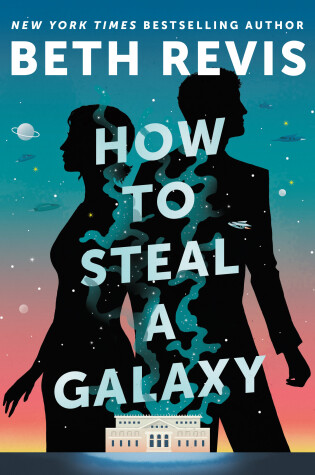 Cover of How to Steal a Galaxy
