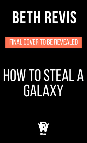 Book cover for How to Steal a Galaxy