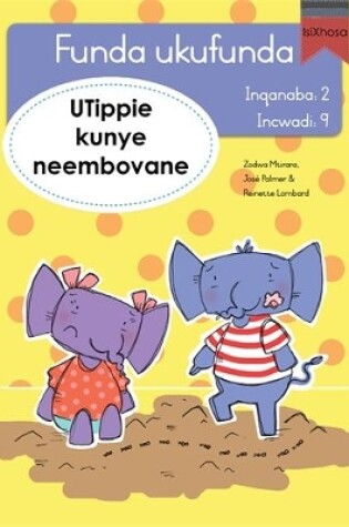 Cover of Funda ukufunda Inqanaba 2 (isiXhosa) 9: UTippie kunye neembovane