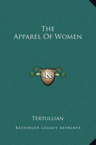 Cover of The Apparel of Women