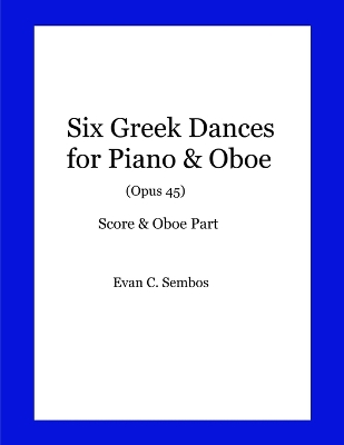 Book cover for Six Greek Dances for Piano & Oboe (Opus 45)