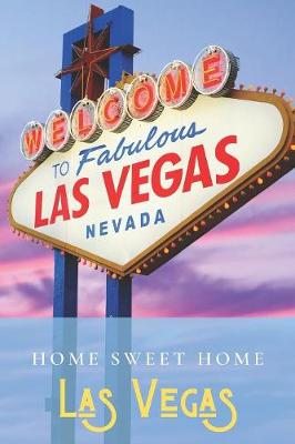 Book cover for Home Sweet Home Las Vegas