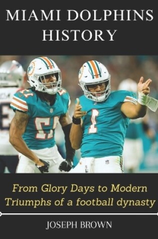 Cover of Miami Dolphins History