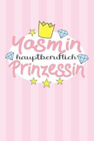 Cover of Yasmin - hauptberuflich Prinzessin