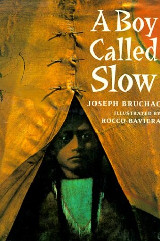 Cover of A Boy Called Slow