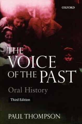 Cover of Voice of the Past, The: Oral History