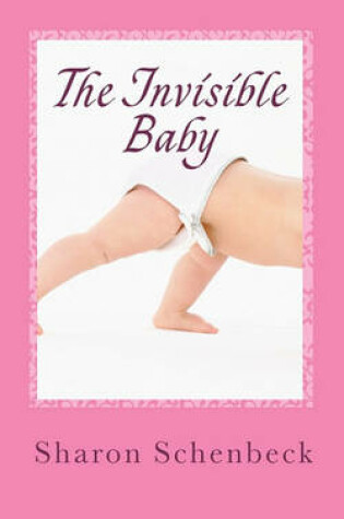 Cover of The Invisible Baby