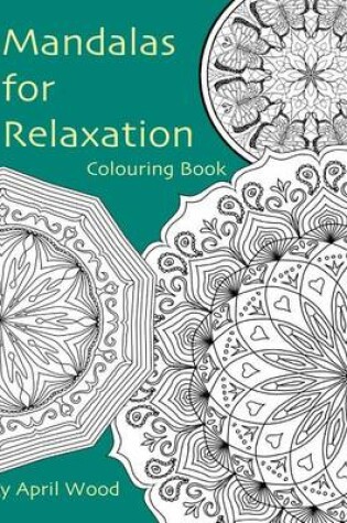 Cover of Mandalas for Relaxation Colouring Book