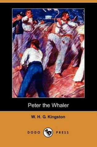 Cover of Peter the Whaler (Dodo Press)