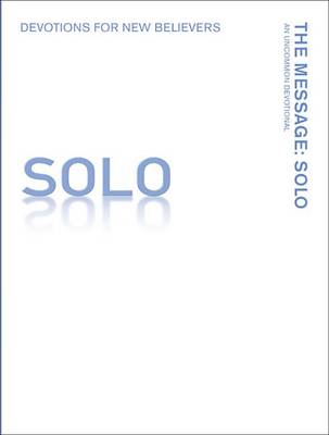 Book cover for The Message Solo Devotions for New Believers