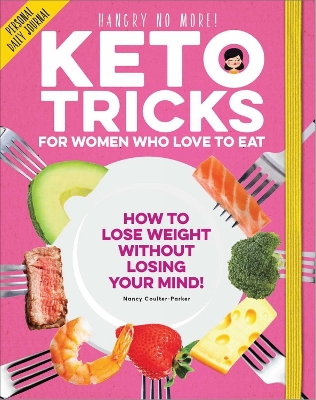 Book cover for Keto Tricks For Women Who Love To Eat