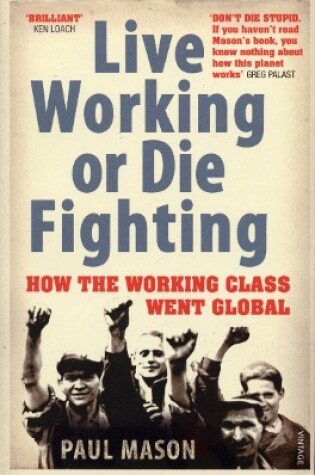 Cover of Live Working or Die Fighting
