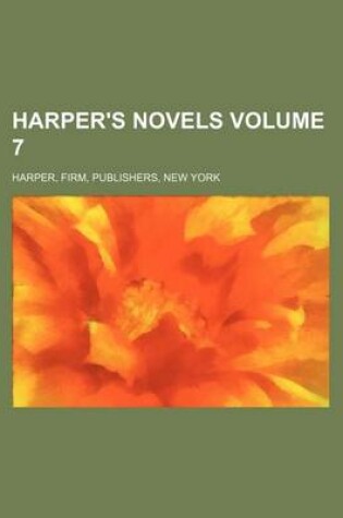 Cover of Harper's Novels Volume 7