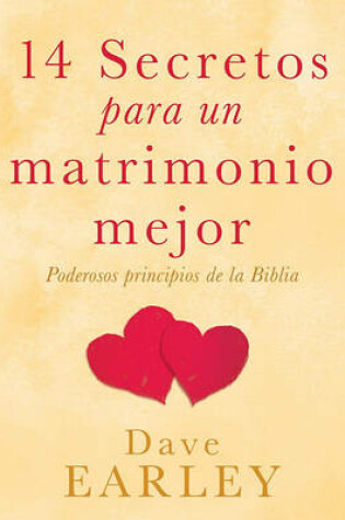 Cover of 14 Secretos Para un Matrimonio Mejor
