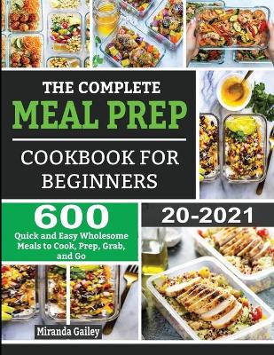 Cover of The Complete Meal Prep Cookbook for Beginners