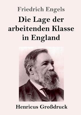 Book cover for Die Lage der arbeitenden Klasse in England (Grossdruck)