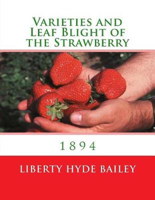 Book cover for Varieties and Leaf Blight of the Strawberry