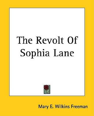 Book cover for The Revolt of Sophia Lane