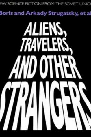 Cover of Aliens, Travelers, and Other Strangers