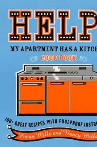 Cover of Help! My Apartment Has a Kitchen Cookbook