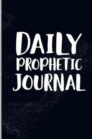 Cover of Daily Prophetic Journal