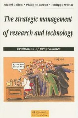 Cover of The Strategic Management of Research and Technology