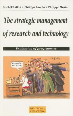 Book cover for The Strategic Management of Research and Technology