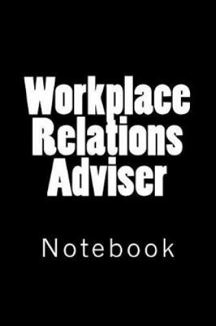 Cover of Workplace Relations Adviser