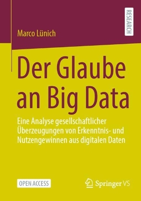 Book cover for Der Glaube an Big Data