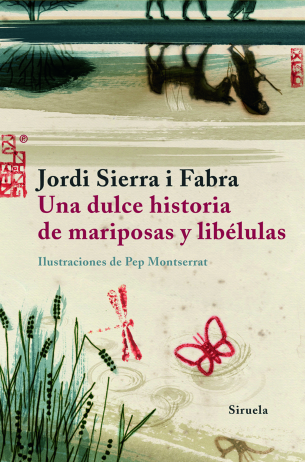 Book cover for Una dulce historia de mariposas y libelulas