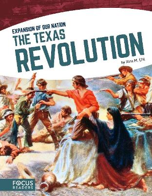 Book cover for Expansion of Our Nation: The Texas Revolution