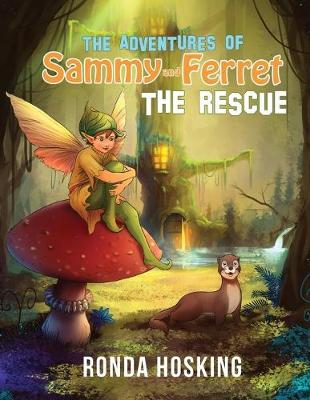 Book cover for The Adventures of Sammy and Ferret The Rescue