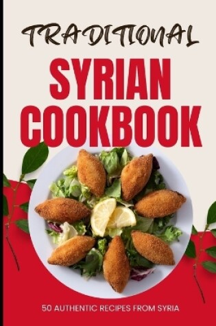 Cover of Traditional Syrian Cookbook